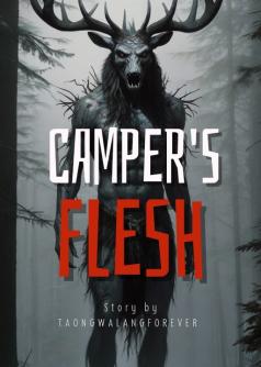 Camper's Flesh