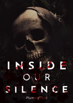 INSIDE OUR SILENCE