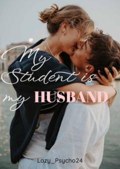My Student is My Husband
