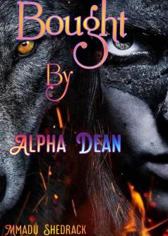 Bought By Alpha Dean