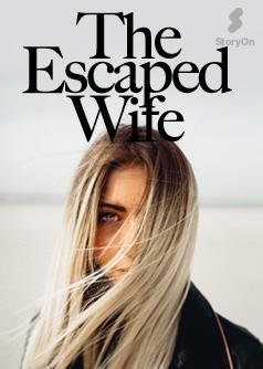 The Escaped Wife