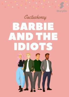 Barbie and the idiots