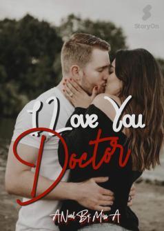 I LOVE YOU DOCTOR