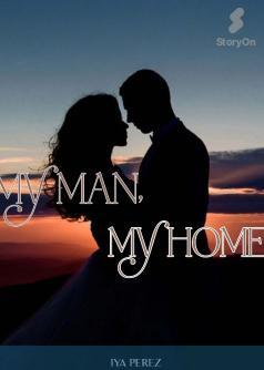 My Man,  My Home