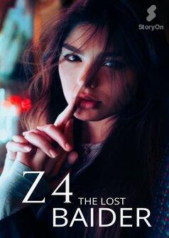 Z4: THE LOST BAIDER