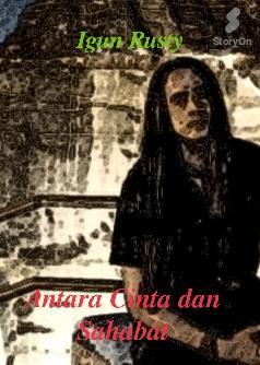 Antara Cinta dan Sahabat