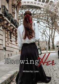 Knowing Her