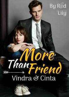 More Than Friend : Vindra & Cinta