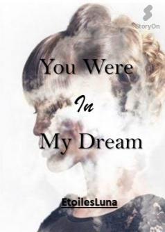 You Were In My Dream