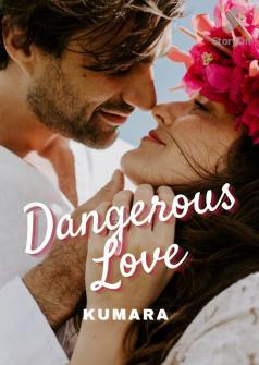 Dangerous Love