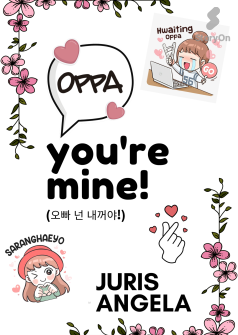 Oppa, You're Mine!