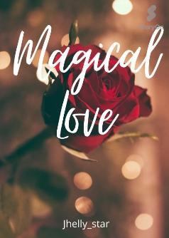 Magical Love (Book One)