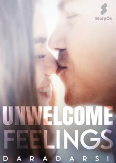 Unwelcome feelings