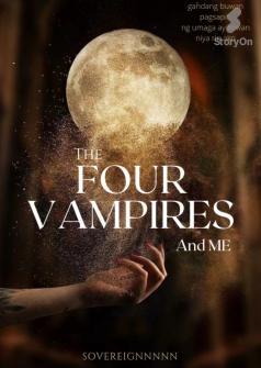 The Four Vampires and ME