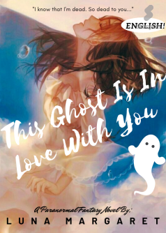 THIS GHOST IS IN LOVE WITH YOU: ENGLISH VERSION