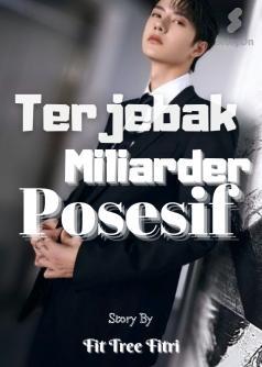 Terjebak Miliarder Posesif