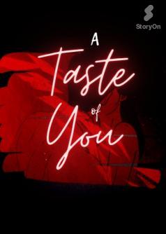 A Taste of You