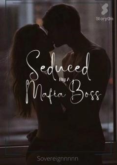 Seduced By A Mafia Boss