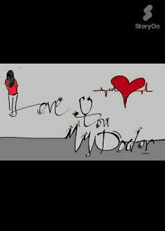 I LOVE YOU MY DOCTOR