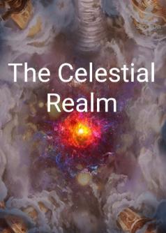 The Celestial Realm