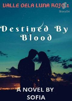 Destined by Blood (A Vampire Romance)