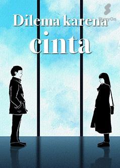 Dilema   Karena  Cinta