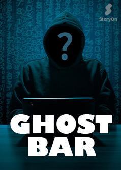 GHOST BAR