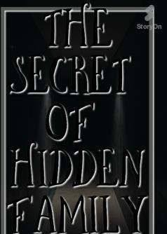 THE SECRET OF HIDDEN FAMILY