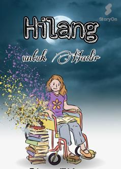 Hilang untuk Hadir