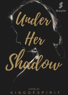 Under Her Shadow