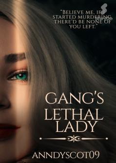 Gang's Lethal  Lady