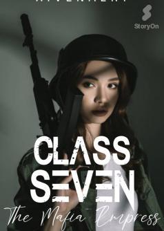 Class Seven The Mafia Empress