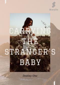 Carrying The Stranger's Baby