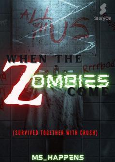 When The Zombies Come Season 1