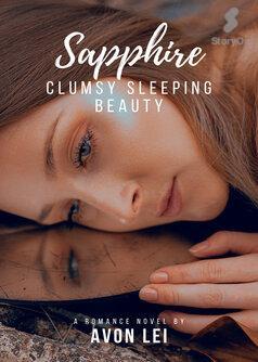 Sapphire, Clumsy Sleeping Beauty