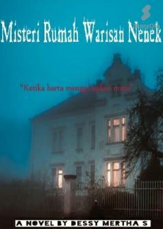 Misteri Rumah Warisan Nenek