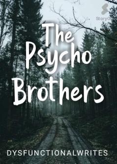 THE PSYCHO BROTHERS