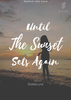 Until The Sunset Sets Again (FILIPINO)