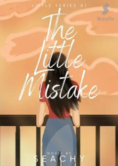 The Little Mistake (Little Series #1)