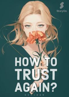 How To Trust Again