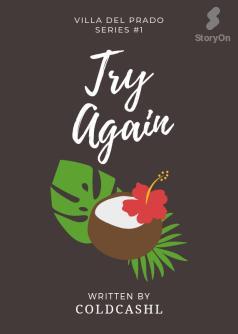 Try Again - VILLA DEL PRADO Series #1