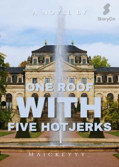 One Roof With Five Hot Jerks