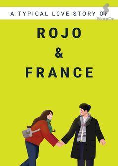 Rojo & France: Typical Love Story