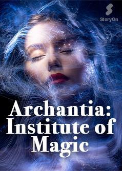 Archantia: Institute of Magic