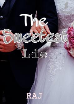 The Sweetest Lie