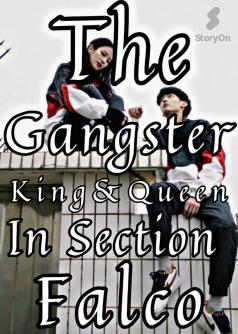 The Gangster king and queen in section falco