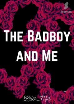 The badboy and me