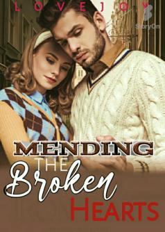 Mending the Broken Hearts