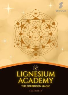 Lignesium Academy: The Forbidden Magic