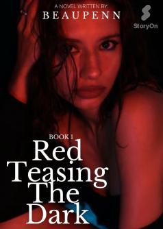 Red Teasing The Dark 1